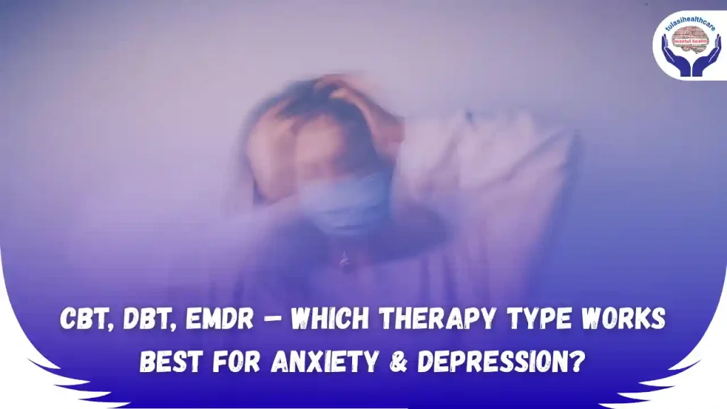 best psychologist in India for anixety and depression